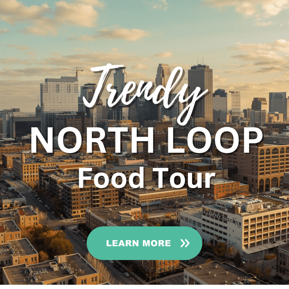 Trendy North Loop Food tour